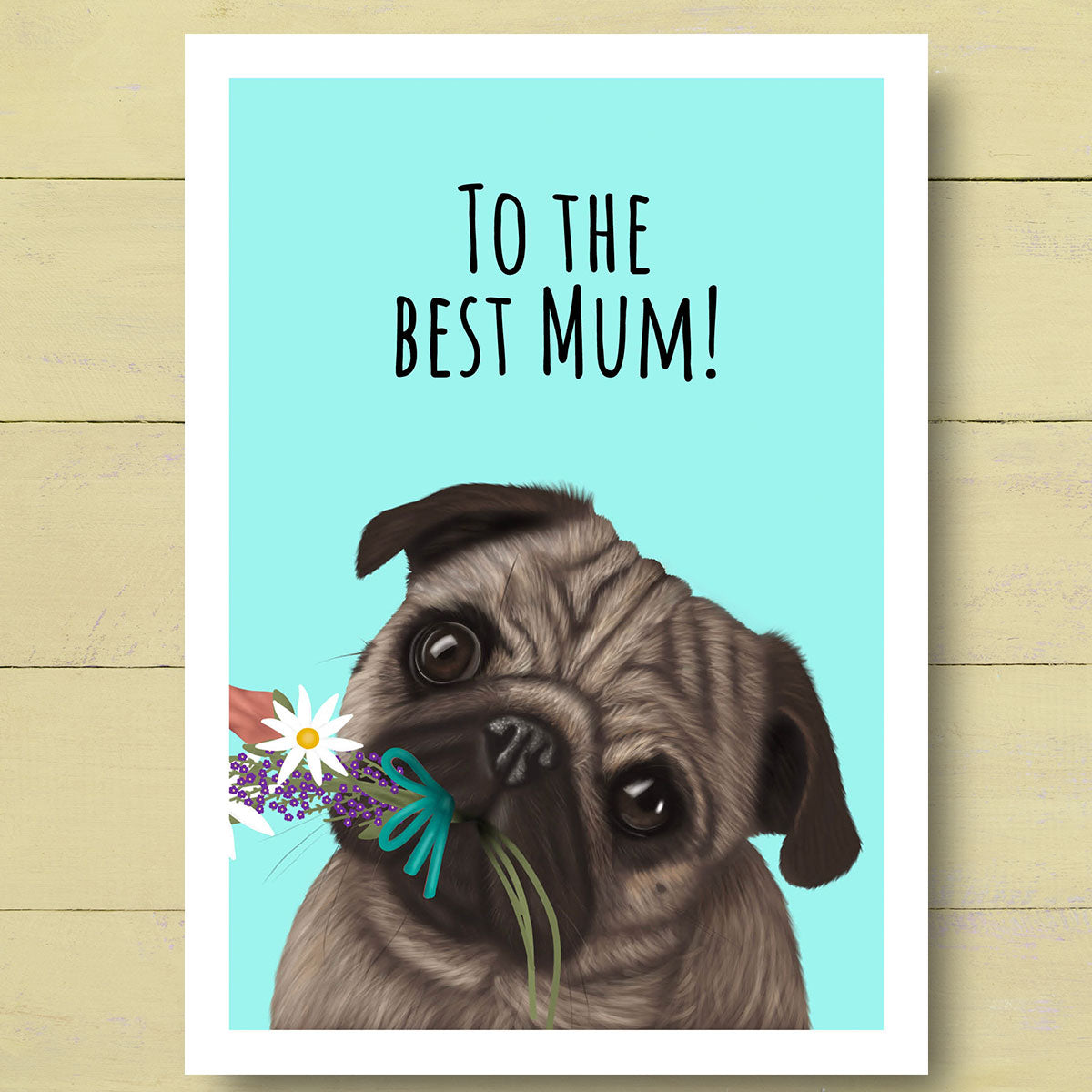 Pug Best Mum Card