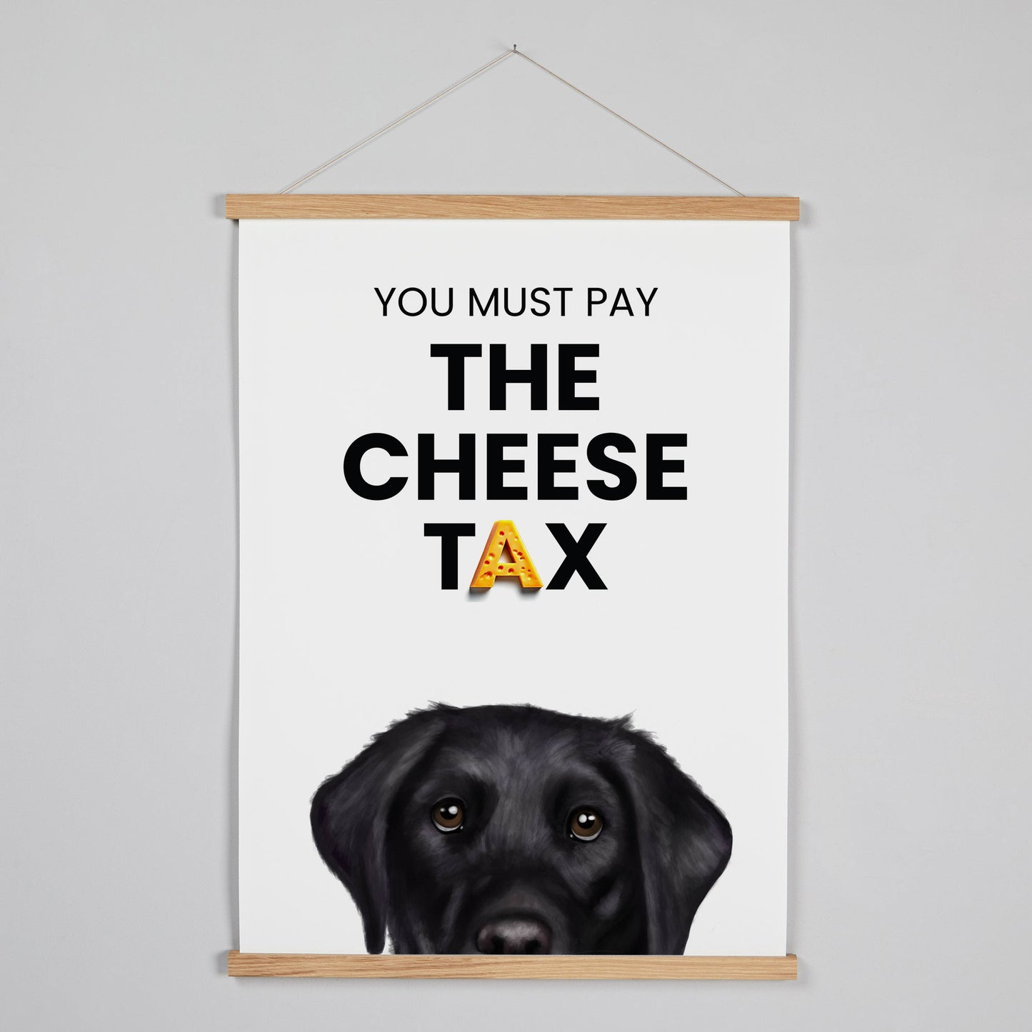 Black Labrador - Cheese Tax Hanging Print